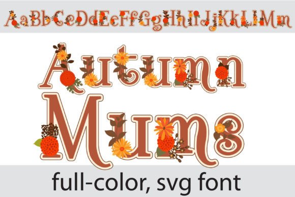 Autumn Mums: A Color Font with Seasonal Charm