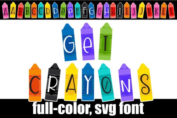 Get Crayons: A Colorful Typeface
