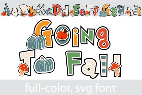 Going to Fall: A Colorful Font for Autumn Vibes