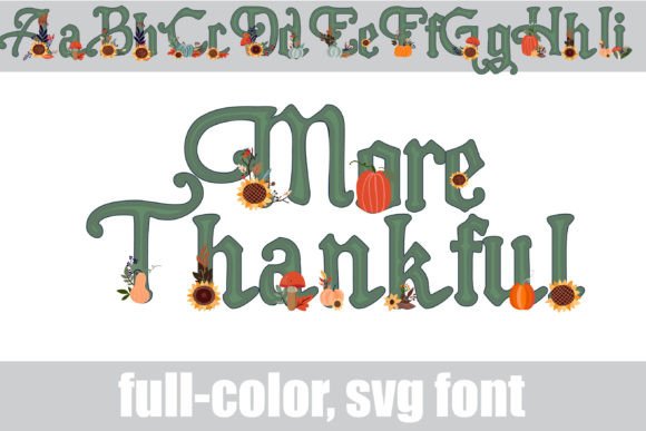 More Thankful Font for Bold Campaigns