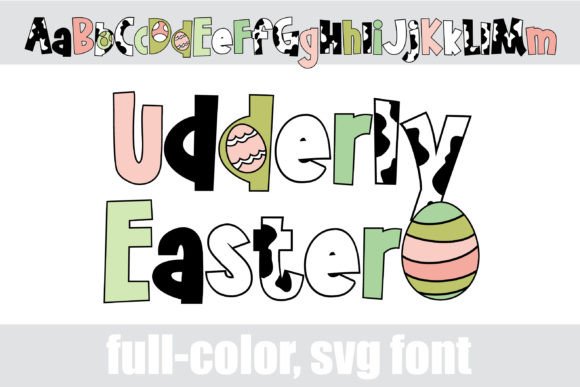 Udderly Easter: A Whimsical Typeface for Springtime Creations