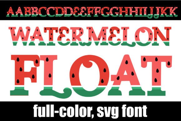 Watermelon Float Font